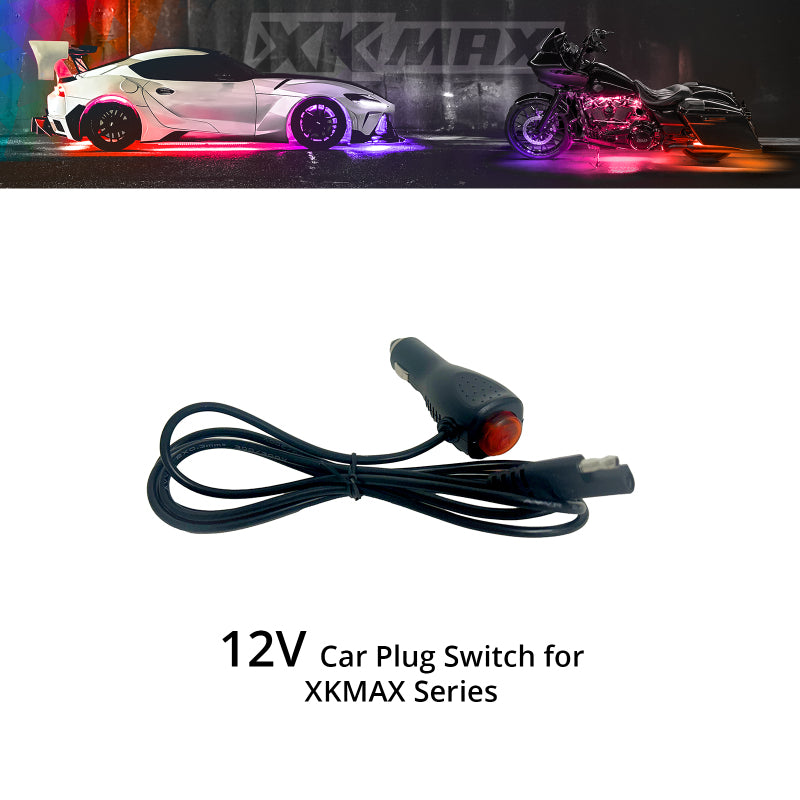 XKGLOW XK Glow XKmax 12V Car Plug Switch