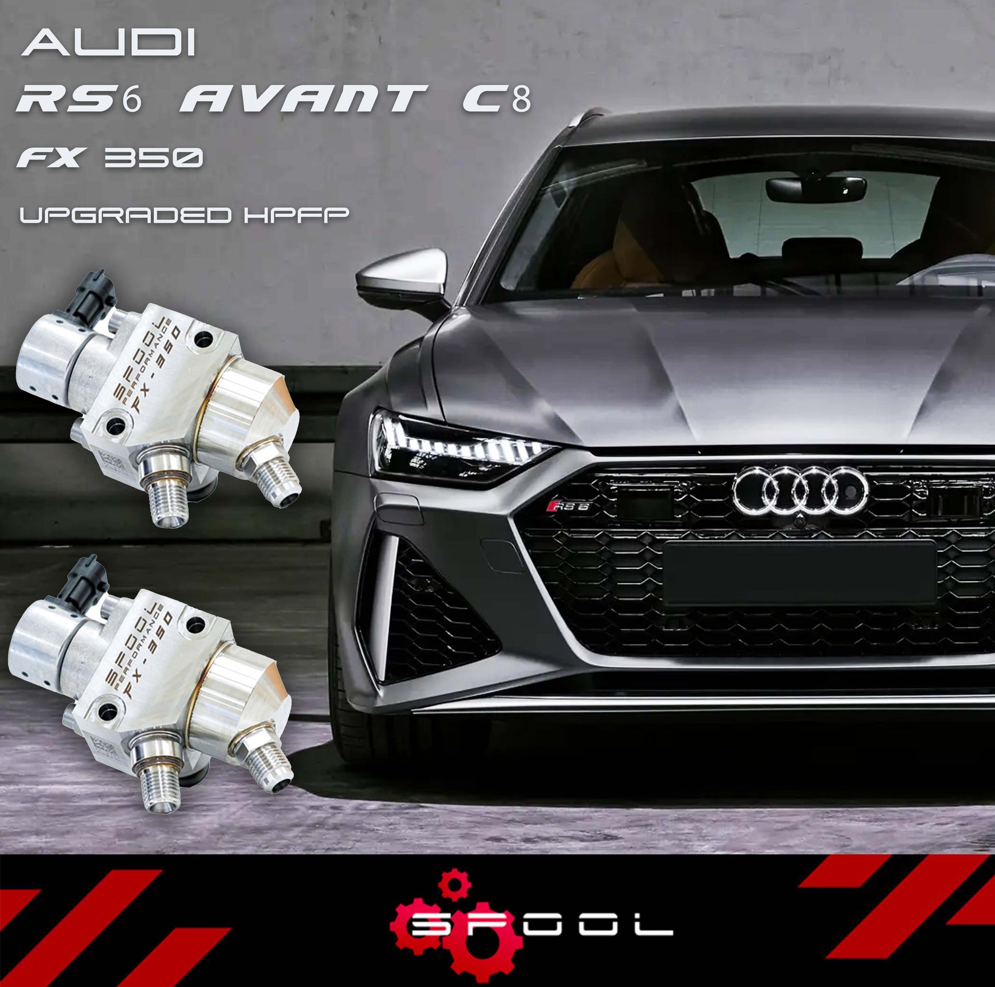 Spool Performance Audi C8 RS6 Avant FX-350 Upgraded High Pressure Fuel Pump System