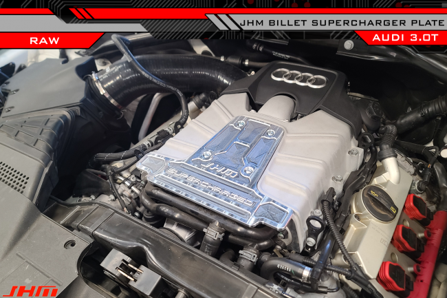 JHM Supercharger Plate - Replaces factory cover - Billet (JHM) RAW for B8 S4-S5 Q5-SQ5 C7 A6-A7 D4 A8 and 4L Q7 3.0T